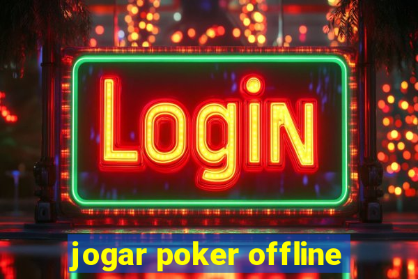 jogar poker offline